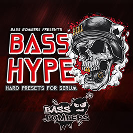 Bass Hype - Hard Presets For Serum