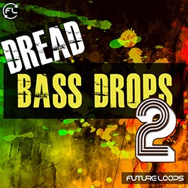 Dread Bass Drops Vol 2