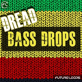 Dread Bass Drops