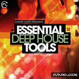 Essential Deep House Tools
