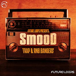 Smood - Trap & RNB Bangers