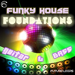 Funky House Foundations