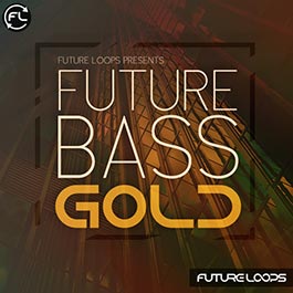 Future Bass Gold