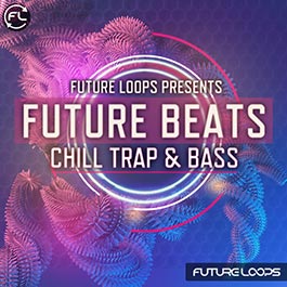 Future Beats - Chill Trap And Bass