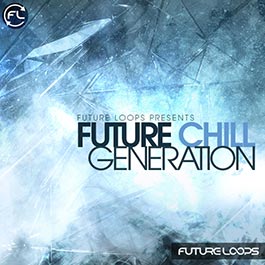 Future Chill Generation