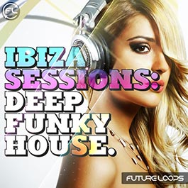 Ibiza Sessions - Deep Funky House