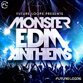 Monster EDM Anthems