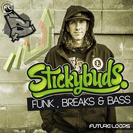 Stickybuds - Funk Breaks & Bass