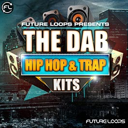The Dab - Hip Hop And Trap Kits