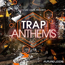 Trap Anthems