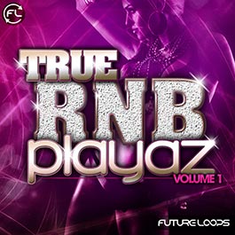 True RNB Playaz