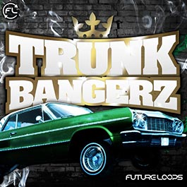 Trunk Bangerz