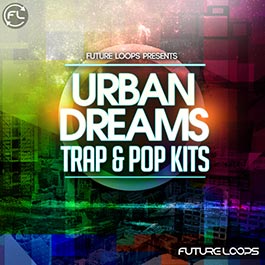 Urban Dreams - Trap & Pop Kits