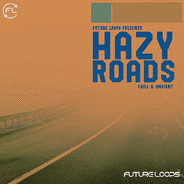 Hazy Roads - Chill & Ambient